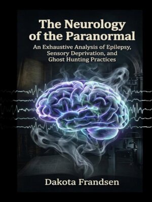 cover image of The Neurology of the Paranormal